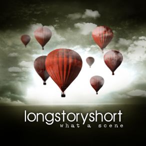 Download track What A Scene Long Story Short