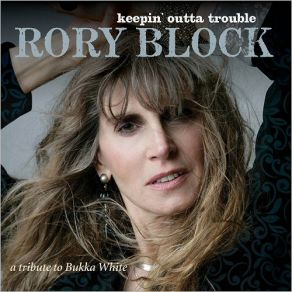 Download track Gonna Be Some Walkin' Done Rory Block
