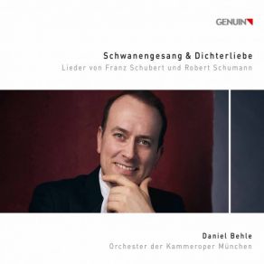 Download track Dichterliebe, Op. 48 (Orch. A. Krampe): No. 13, Ich Hab` Im Traum Geweinet Daniel Behle, Christophe Goerdes, Orchester Der Kammeroper München