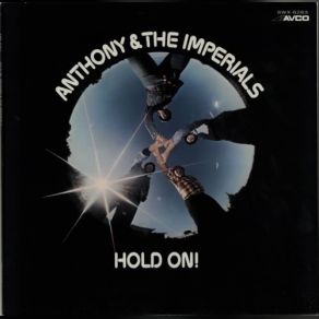 Download track Hold On (Just A Little Bit Longer) [US Avco Stereo Single] Little Anthony & The Imperials