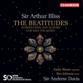 Download track The Beatitudes, F. 28: No. 4, I Got Me Flowers To Strew Thy Way Andrew Davis, BBC Symphony Orchestra, Ben Johnson, BBC Symphony Chorus, Emily Birsan