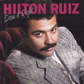Download track I Didn't Know What Time It Was Hilton Ruiz