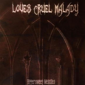 Download track Poison Promises Loves Cruel Malady