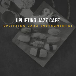 Download track Dancing Feet Upbeat Jazz Cafe