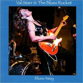 Download track I'm Just Sayin' Val Starr, The Blues Rocket