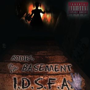Download track We Made The Devil Do It I. D. S. F. A