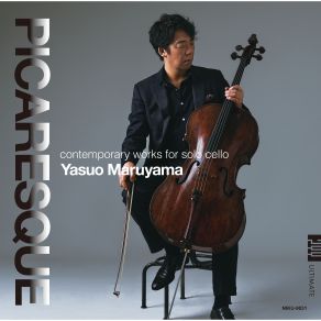 Download track Britten: Suite For Solo Cello No. 1, Op. 72 - I. Fuga: Andante Moderato Yasuo Maruyama