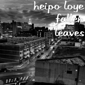Download track Dear, Listen To Me Heipo Loye