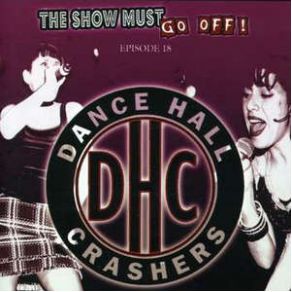 Download track My Problem Dance Hall Crashers