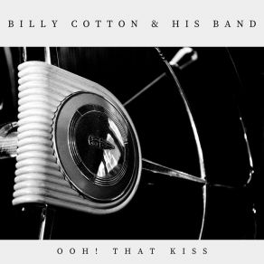 Download track How'm I Doin'?? (Hey Hey) Billy Cotton And His Band