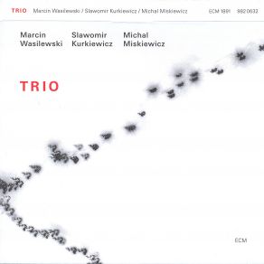 Download track Free Combinations For Three Instruments Marcin Wasilewski