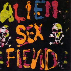 Download track I'M Doing Time In A Maximum Security Twilight Home Alien Sex Fiend
