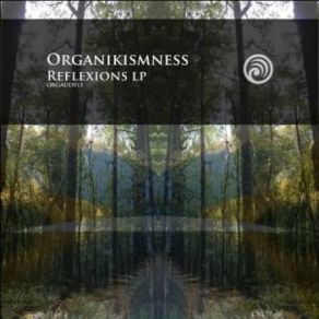 Download track The Creator Organikismness