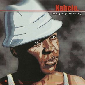 Download track Everybody Watching (Intro) Kabelo