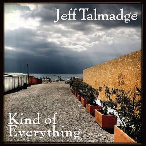 Download track If It Wasn't For The Wind Jeff Talmadge