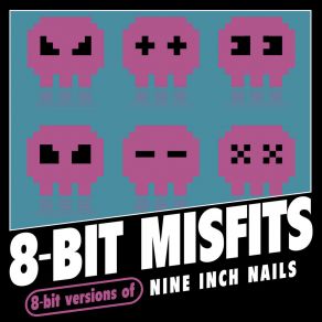 Download track The Perfect Drug 8-Bit Misfits