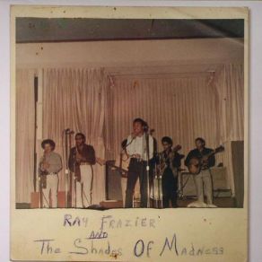 Download track Loneliness Ray Frazier & The Shades Of Madness