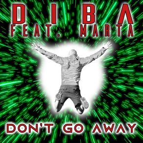 Download track Don't Go Away (Long Version) Martha