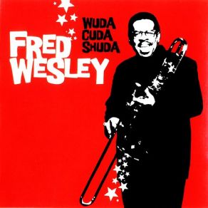 Download track Email For Dad Fred Wesley