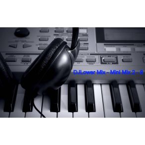 Download track Mini Mix Vol. 2 DJLower
