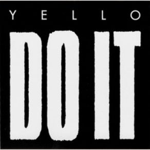 Download track Do It (Spinout & Mellow Mix) Yello