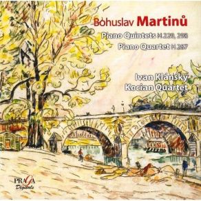Download track 5. Piano Quintet No. 1 H 229 - I. Poco Allegro Bohuslav Martinů
