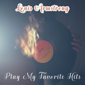 Download track Don't Play Me Cheap Louis Armstrong