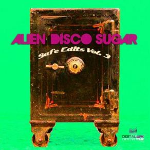 Download track Tell Me I'm Dreaming Alien Disco Sugar