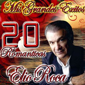 Download track Como Deseo Ser Tu Amor Elio Roca