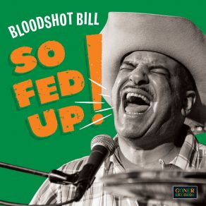 Download track Please Don't Break My Heart Bloodshot Bill