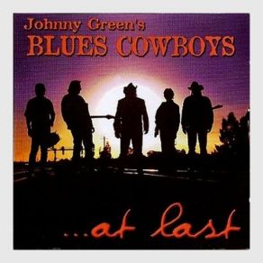 Download track Ain't I'm A Dog Johnny Green's Blues Cowboys