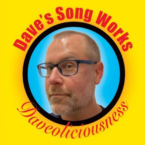 Download track Thinking Of A Simpler Time Dave's Song Works