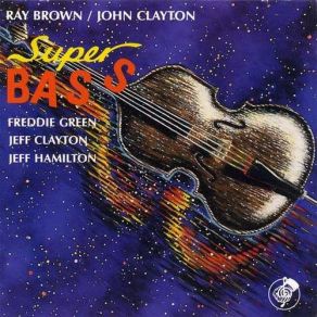 Download track Five O'Clock Whistle Ray Brown, John Clayton