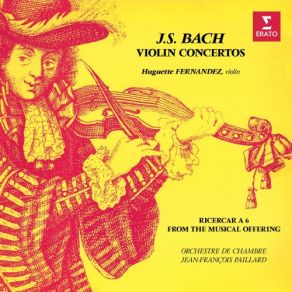 Download track Bach, JS: Violin Concerto No. 2 In E Major, BWV 1042: I. Allegro Huguette Fernandez