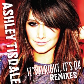 Download track It'S Alright, It'S Okay (Jason Nevins Extended Mix) Ashley Tisdale