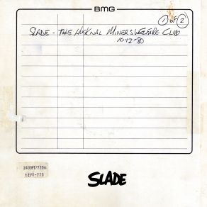 Download track When I'm Dancin' I Ain't Fightin' (Live At The Hucknall Miners Welfare Club) Slade