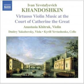 Download track 06 - Sonatas (3) For Solo Violin, Op. 3- Sonata No. 2 In E Flat Major- Rondo- Allegro Ivan Khandoshkin