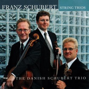 Download track String Trio In B Flat Major, D 471: I. Allegro The Danish Schubert Trio