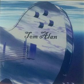 Download track How Good It Is To Be With You Tom Alan