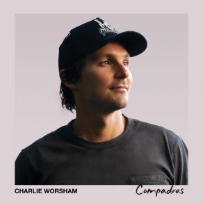 Download track Things I Can’t Control Charlie WorshamDierks Bentley