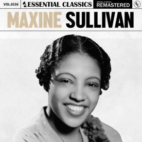 Download track Just Like A Gypsy Maxine Sullivan