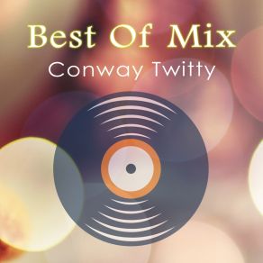 Download track Hey Little Lucy Conway Twitty