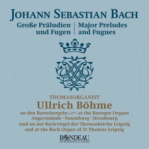Download track 13. Prelude & Fugue In D Major, BWV 532 I. Prelude Johann Sebastian Bach
