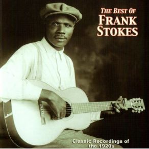 Download track It'S A Good Thing (Take 1) Frank Stokes