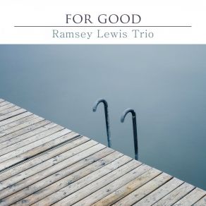 Download track The Train Won't Wait Ramsey Lewis Trío