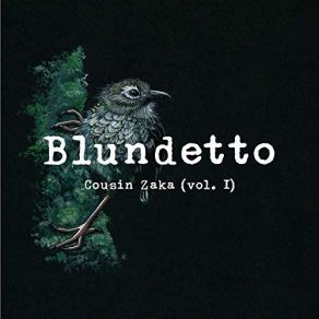 Download track Movin In Blundetto