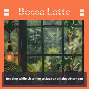 Download track Cozy Corners And Distant Rumbles Bossa Latte