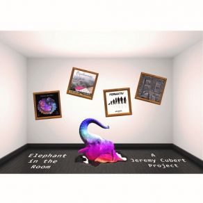 Download track Elephant In The Room The Jeremy Cubert Project