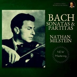 Download track Partita No. 1 In B Minor, BWV 1002 - VII. Bourée (Remastered 2021) Milstein Nathan