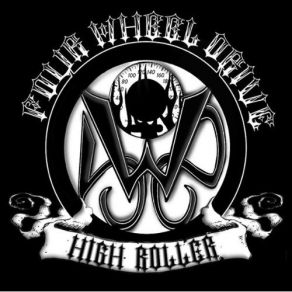 Download track High Roller FOUR WHEEL DRIVE